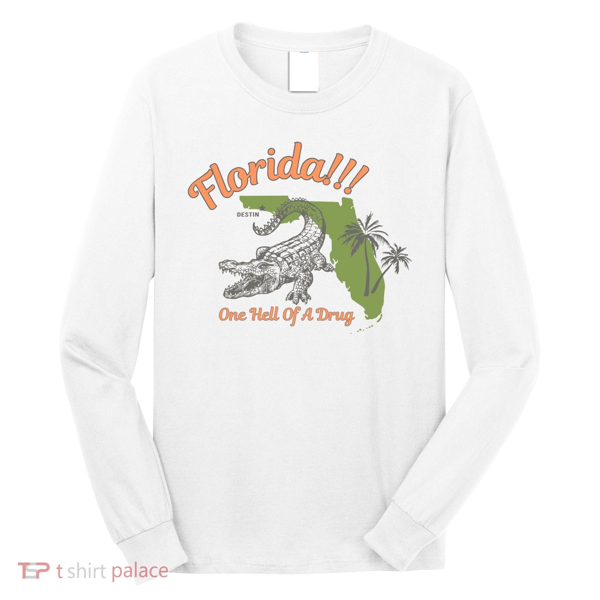 Crocodile Florida One Hell Of A Drug Ttpd Long Sleeve Shirt