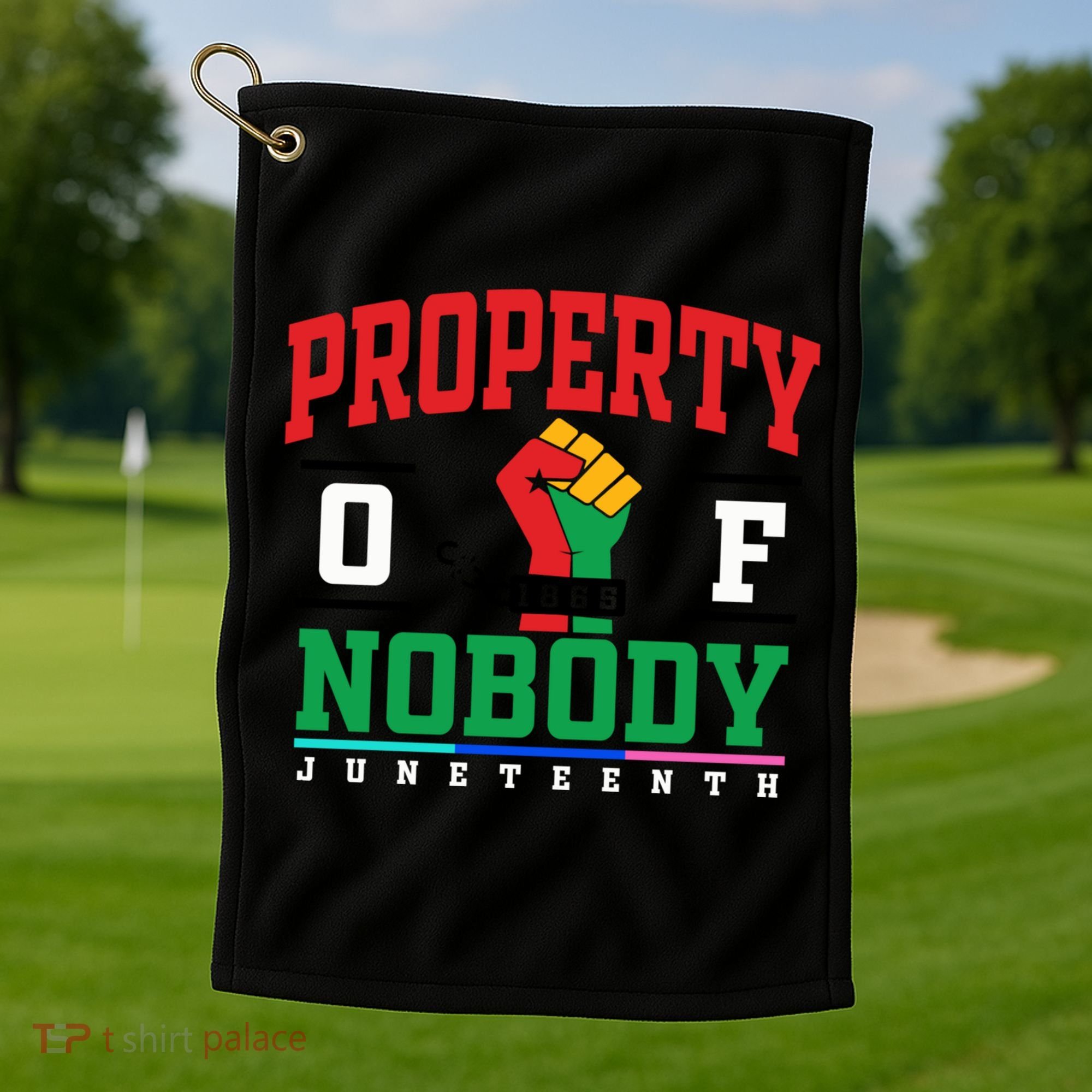 Classic Funny Property Of Nobody Freedom Melanin Junenth Gift Golf Towel