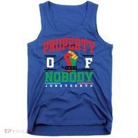 Classic Funny Property Of Nobody Freedom Melanin Junenth Gift Tank Top thumb 0