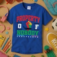 Classic Funny Property Of Nobody Freedom Melanin Junenth Gift Kids T-Shirt thumb 3
