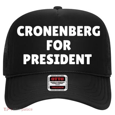 Cronenberg For President Hat