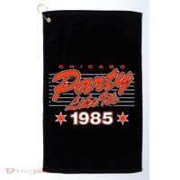 Chicago Football Party Like It’S 1985 Golf Towel thumb 0