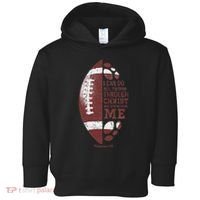 Christian Football Philippians 413 S Gifts Toddler Hoodie thumb 0