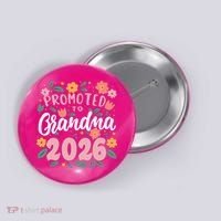 Cute Floral Promoted To Grandma 2026 Button thumb 0