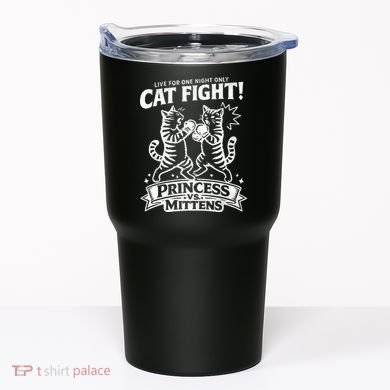 Cat Fight Princess Vs Mittens Tumbler