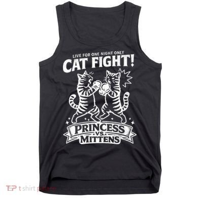 Cat Fight Princess Vs Mittens Tank Top