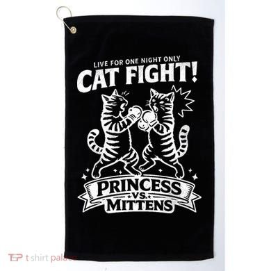 Cat Fight Princess Vs Mittens Golf Towel