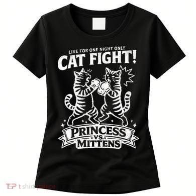 Cat Fight Princess Vs Mittens Women's T-Shirt