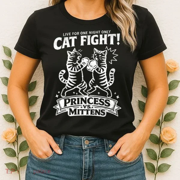 Cat Fight Princess Vs Mittens Women's T-Shirt