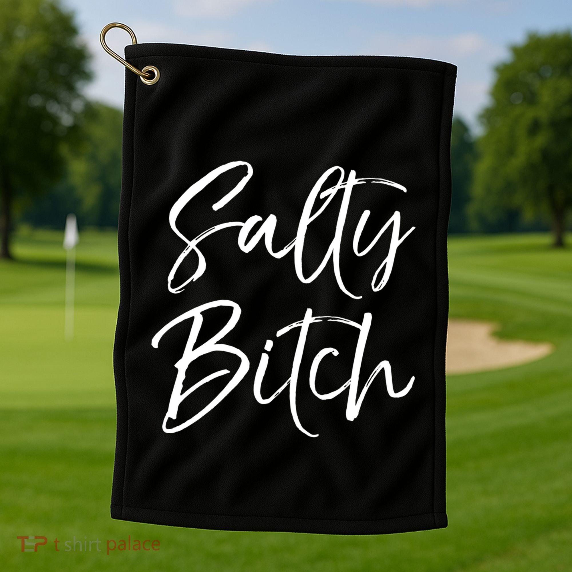 Cute Feminist Quote Empowert Gift Salty Bitch Meaningful Gift Golf Towel