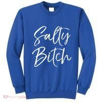 Cute Feminist Quote Empowert Gift Salty Bitch Meaningful Gift Sweatshirt thumb 0