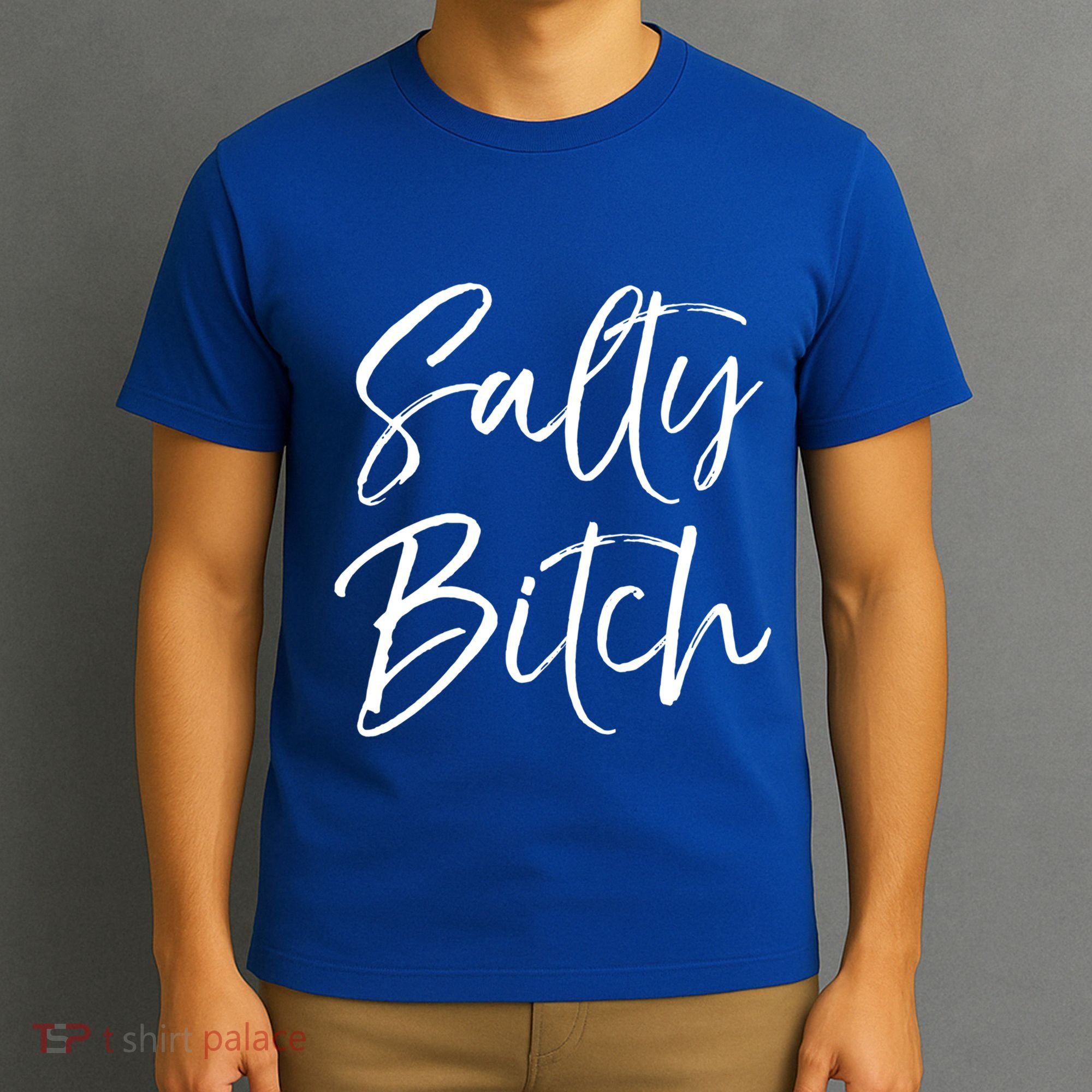 Cute Feminist Quote Empowert Gift Salty Bitch Meaningful Gift T-Shirt