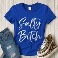 Cute Feminist Quote Empowert Gift Salty Bitch Meaningful Gift Women's T-Shirt thumb 3