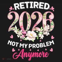 Cute Floral Retired 2026 Not My Problem Anymore Tie-Dye T-Shirt thumb 2