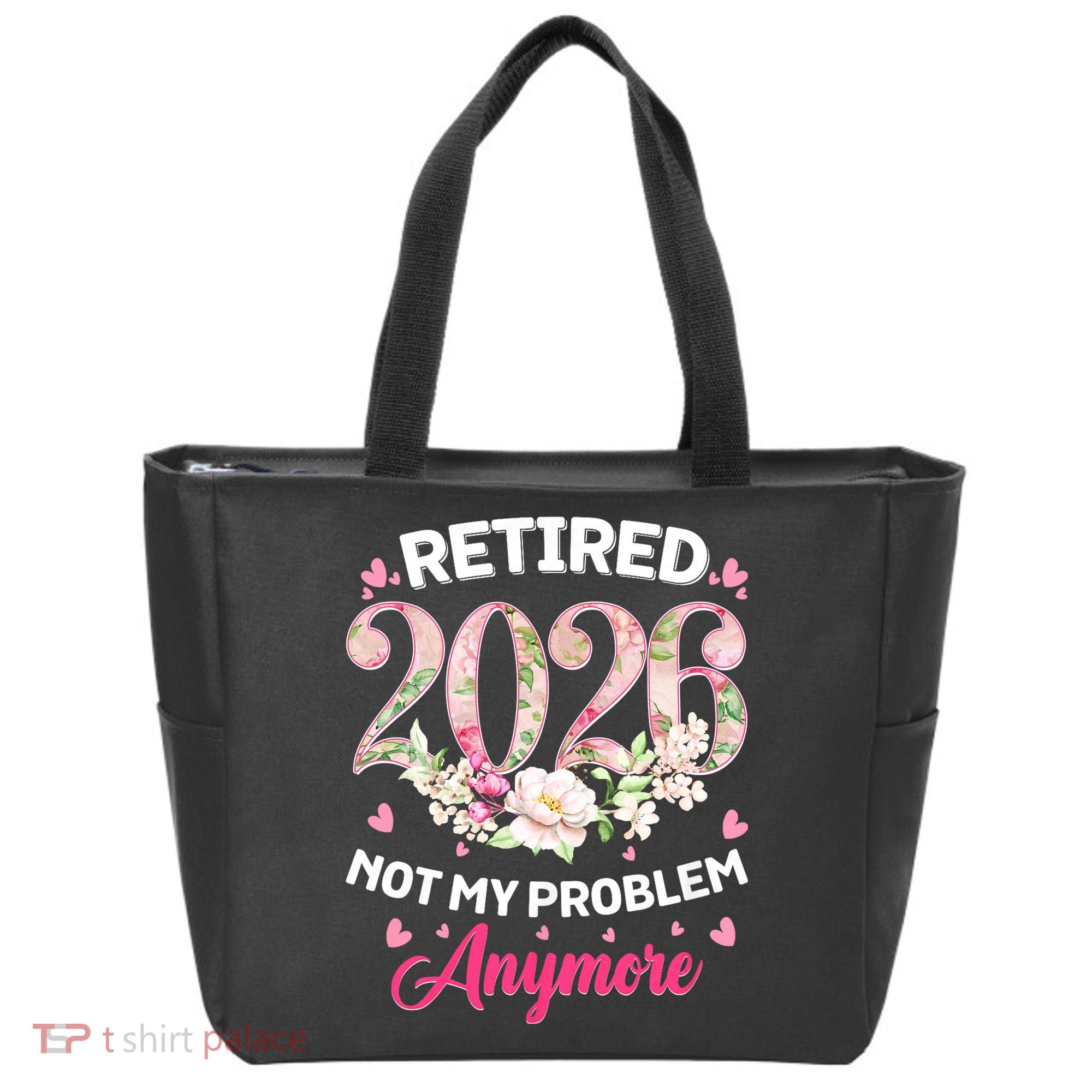 Cute Floral Retired 2026 Not My Problem Anymore Tote Bag