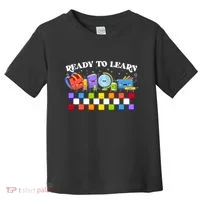 Cute Funny Ready To Learn Back To School Toddler T-Shirt thumb 0