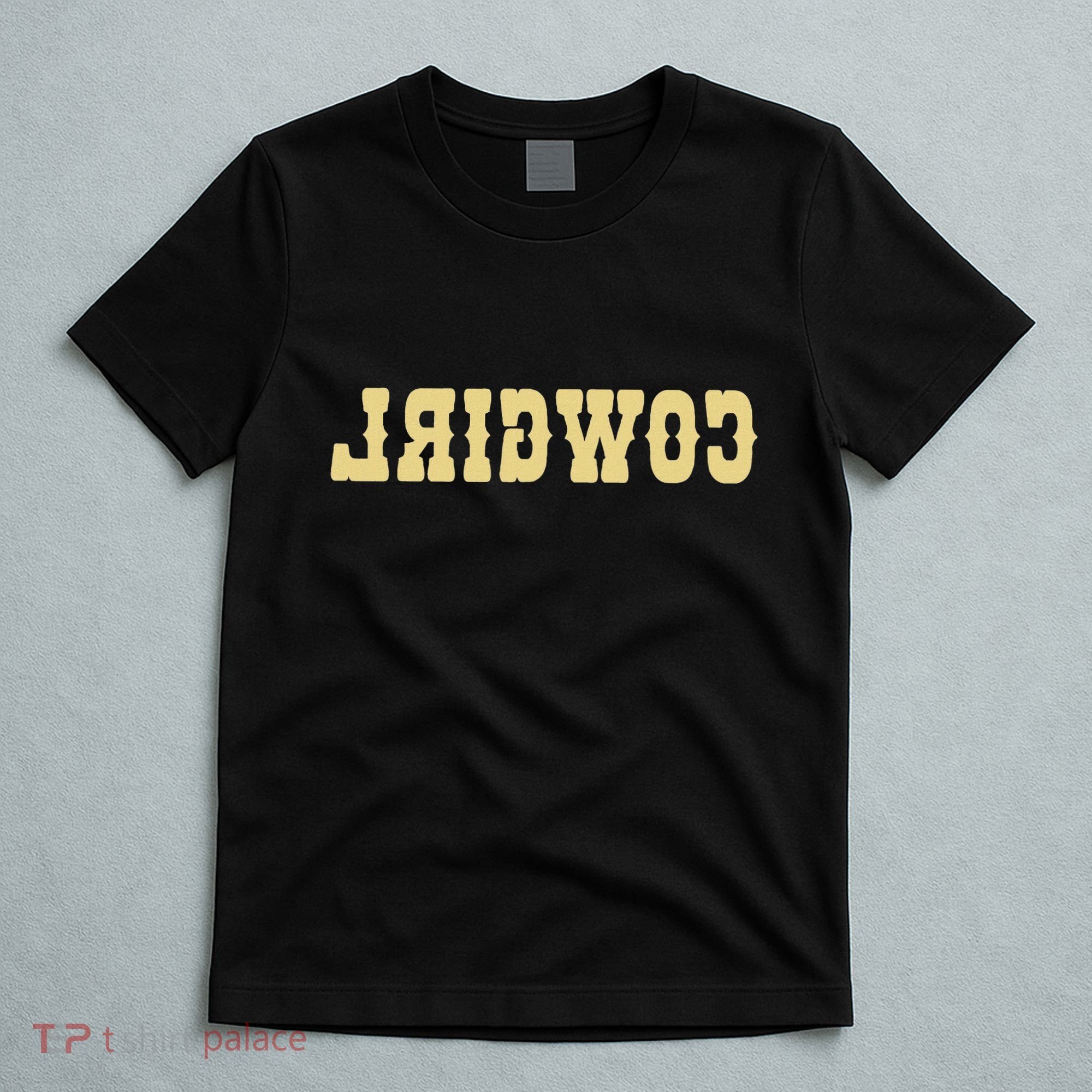 Country Funny Reverse Cowgirl T-Shirt