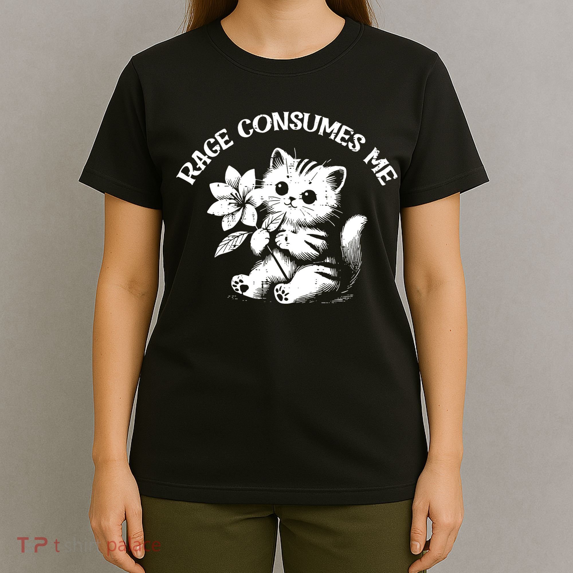 Cat Flower Rage Consumes Me Funny Saying Kitten T-Shirt