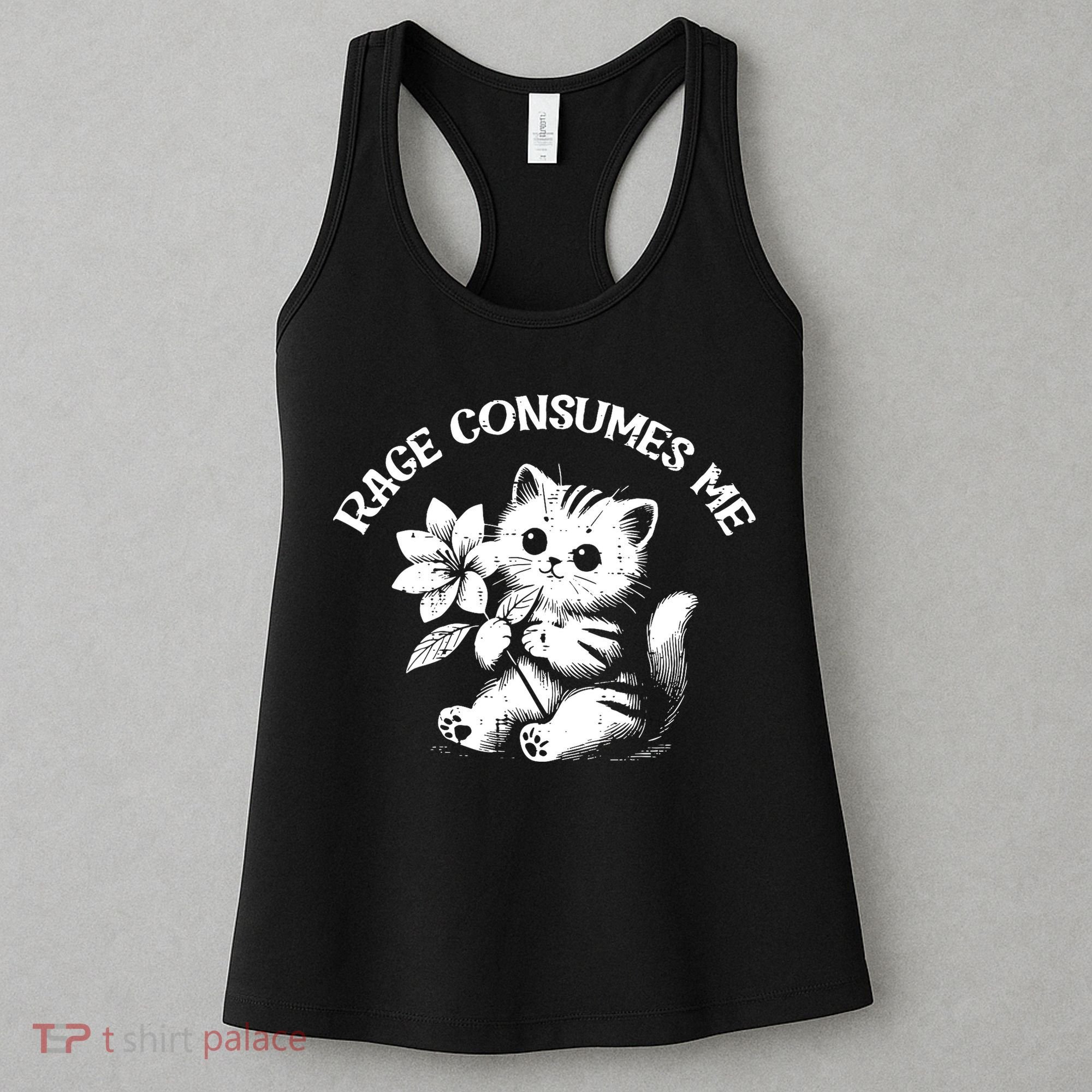 Cat Flower Rage Consumes Me Funny Saying Kitten Women's Tank Top