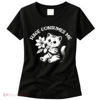 Cat Flower Rage Consumes Me Funny Saying Kitten Women's T-Shirt thumb 0