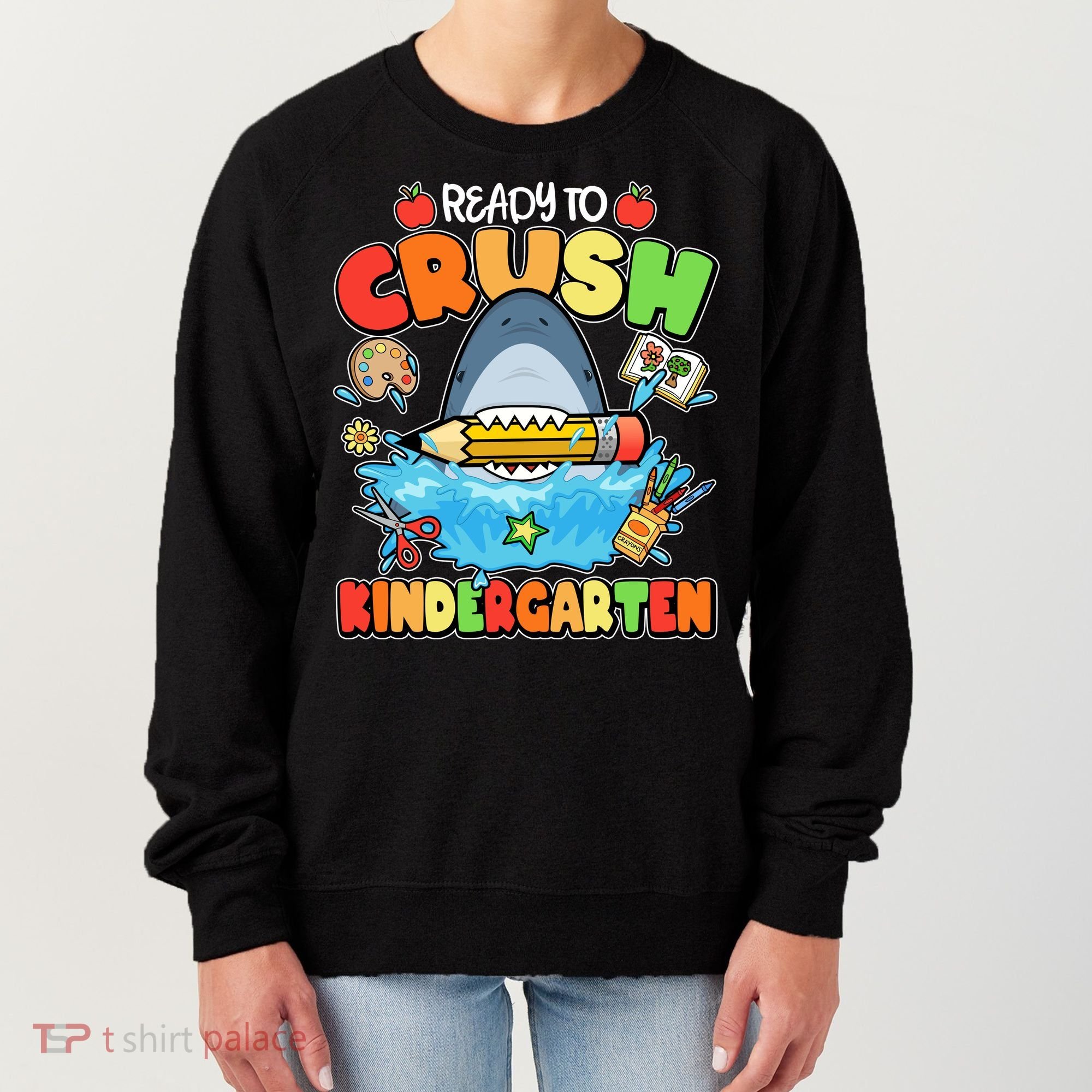 Cute Funny Ready To Crush Kindergarten School Shark Women's Sweatshirt