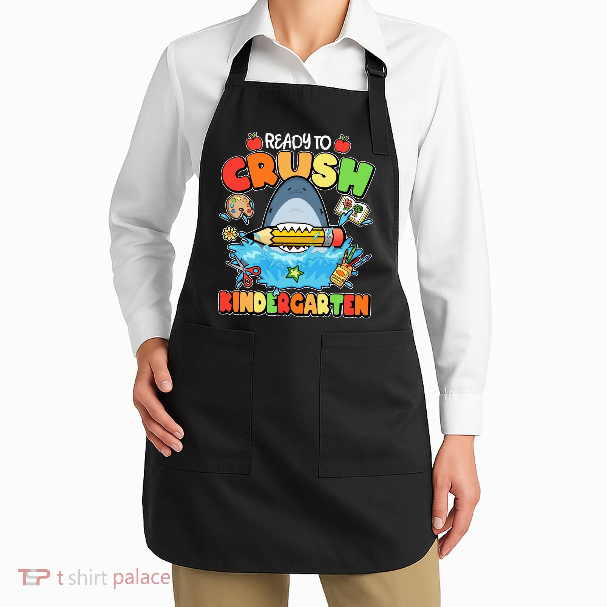 Cute Funny Ready To Crush Kindergarten School Shark Apron