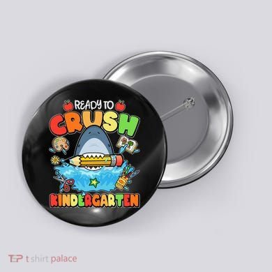 Cute Funny Ready To Crush Kindergarten School Shark Button