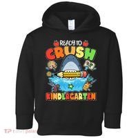 Cute Funny Ready To Crush Kindergarten School Shark Toddler Hoodie thumb 0