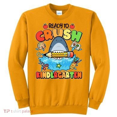 Cute Funny Ready To Crush Kindergarten School Shark Sweatshirt