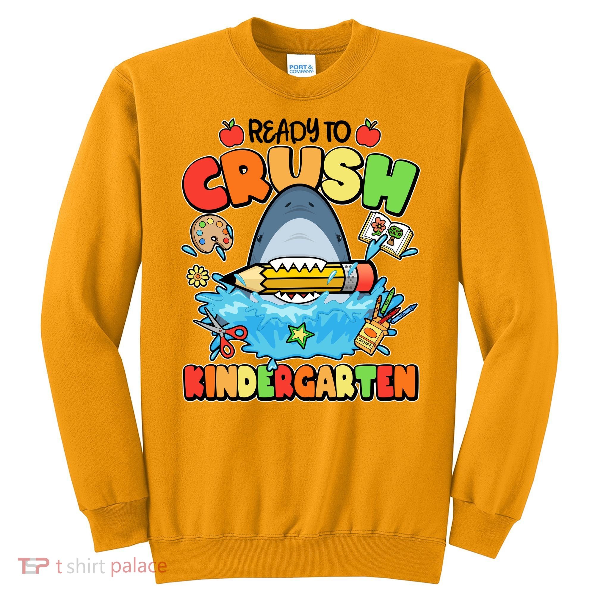 Cute Funny Ready To Crush Kindergarten School Shark Sweatshirt