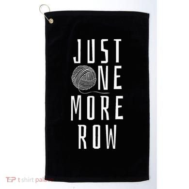 Crocheting Funny Saying Yarn Gift Golf Towel