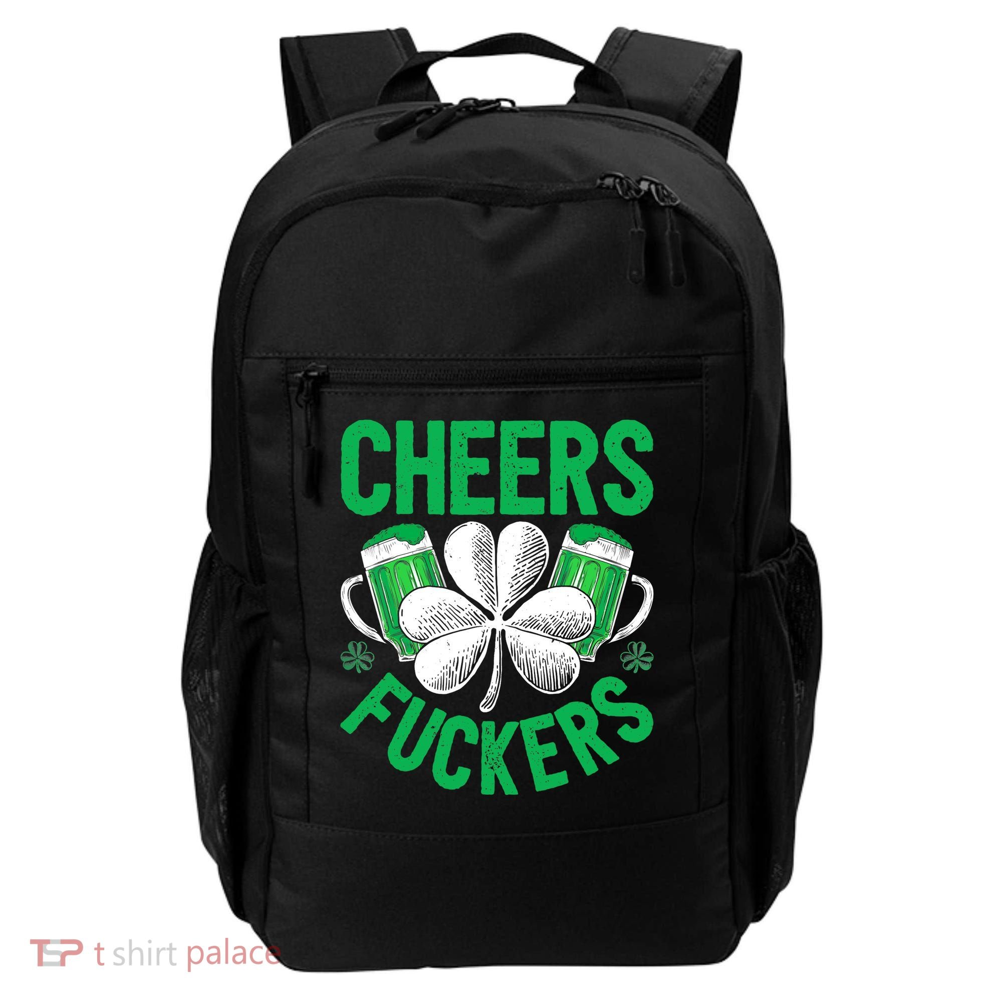 Cheers Fuckers St Patricks Day Beer Drinking Mugs Backpack
