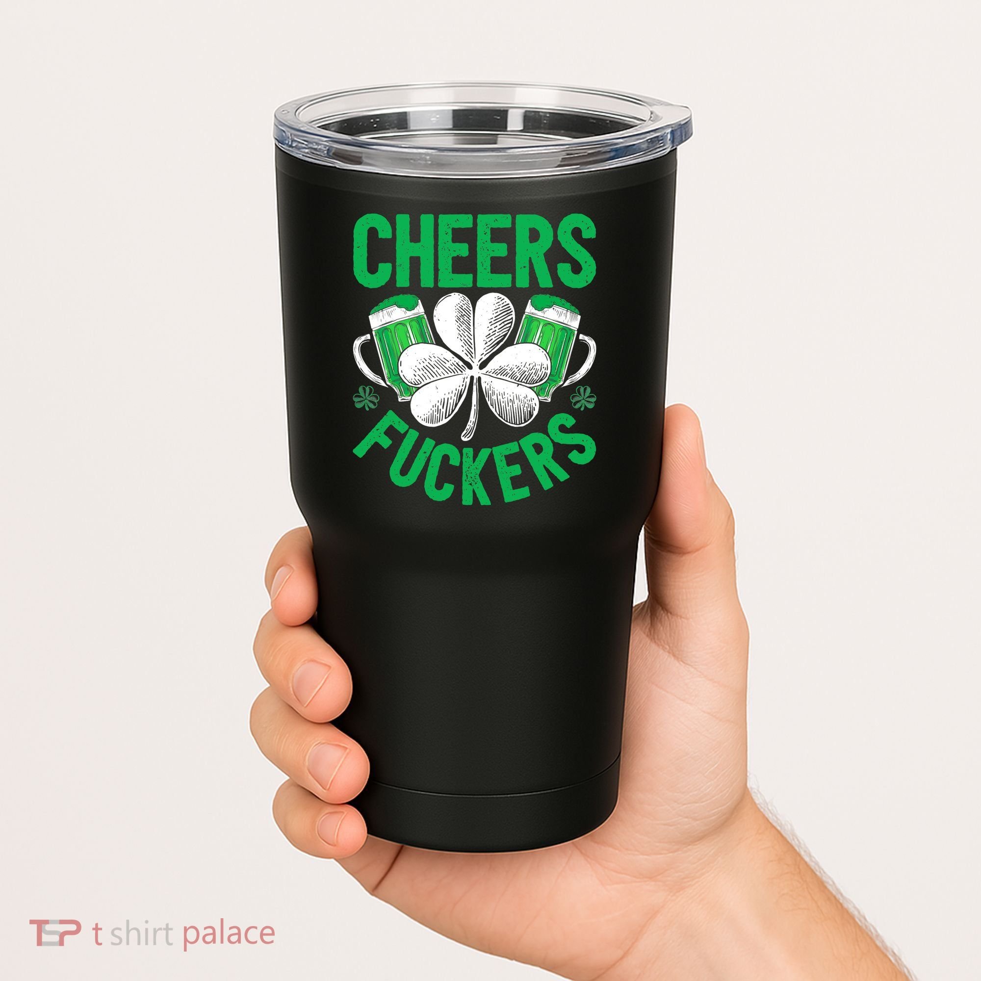 Cheers Fuckers St Patricks Day Beer Drinking Mugs Tumbler