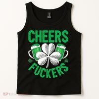 Cheers Fuckers St Patricks Day Beer Drinking Mugs Tank Top thumb 2