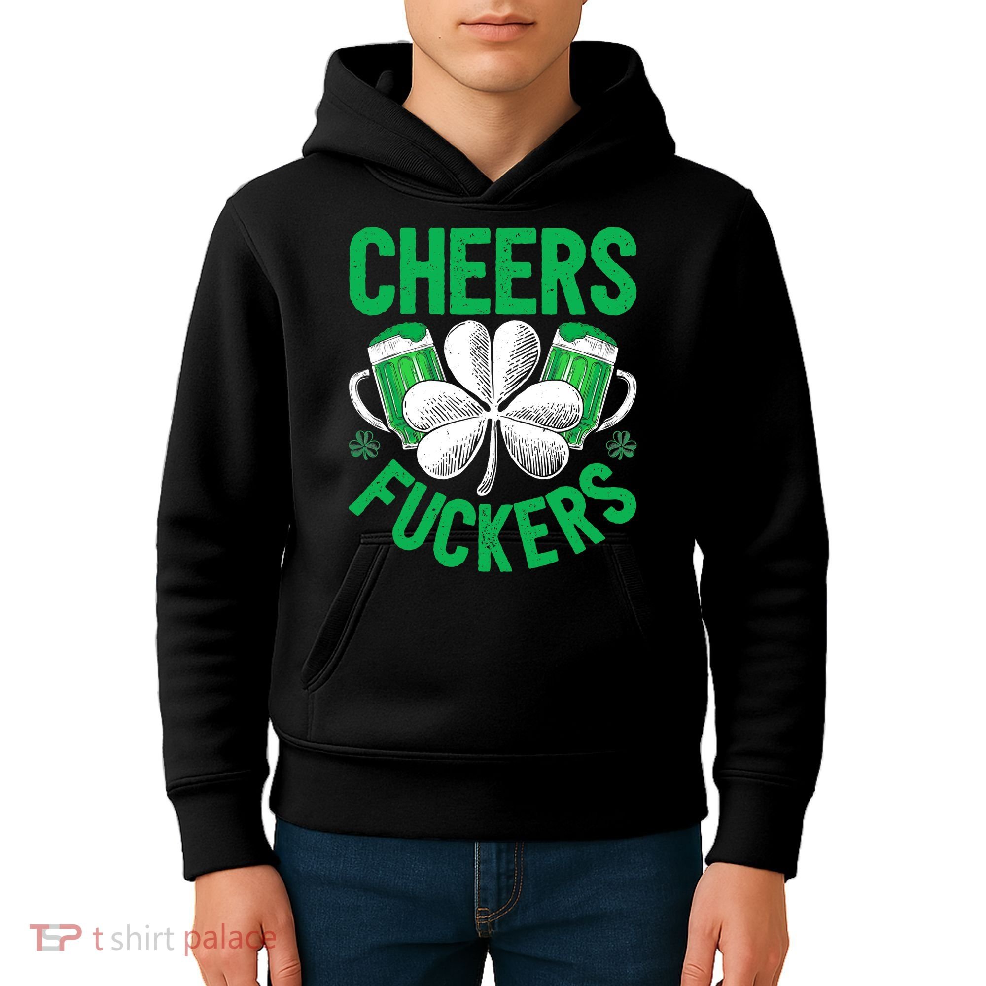 Cheers Fuckers St Patricks Day Beer Drinking Mugs Kids Hoodie