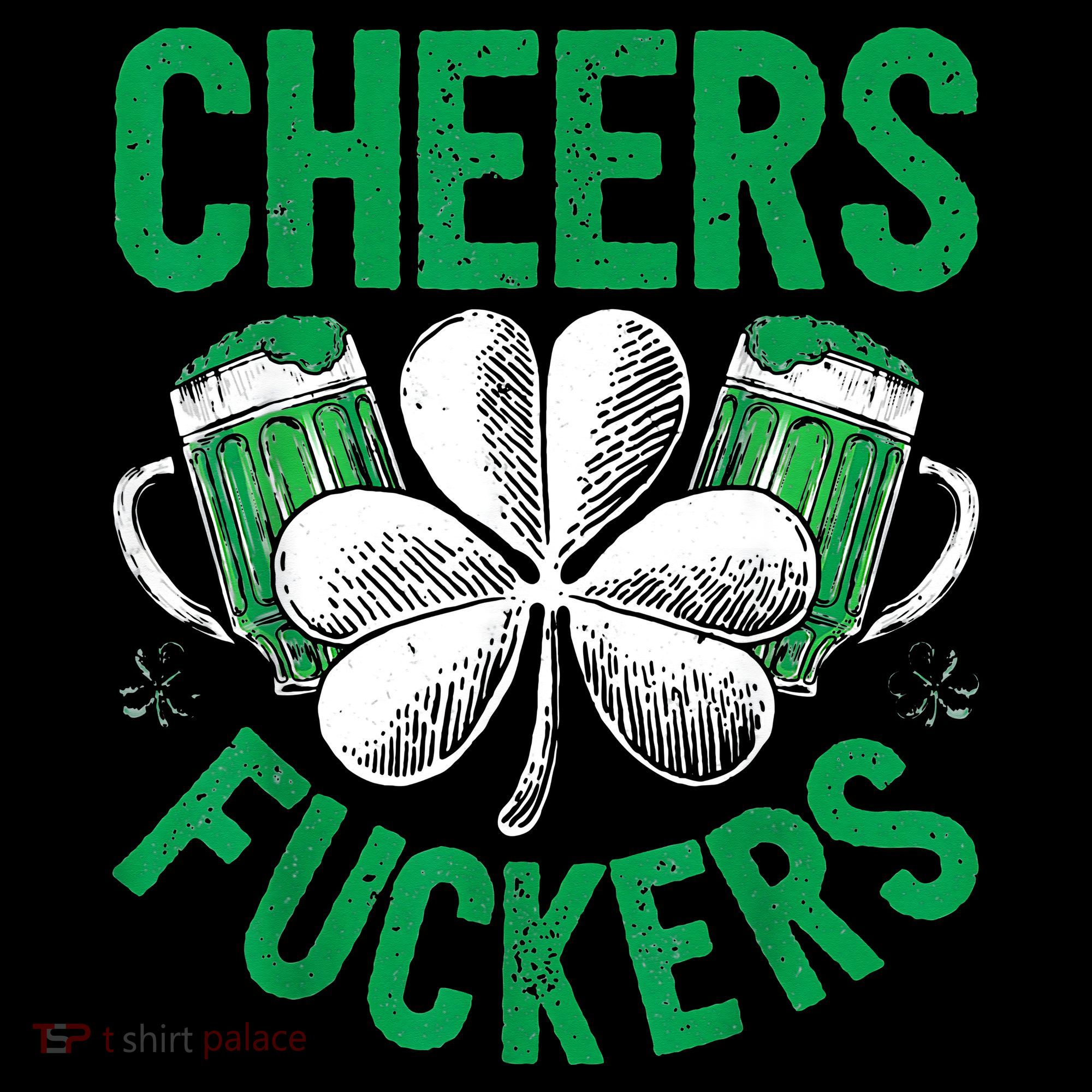 Cheers Fuckers St.Patricks Day Drinking Irish Women's Hoodie