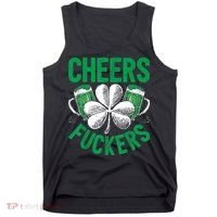 Cheers Fuckers St.Patricks Day Drinking Irish Tank Top thumb 0