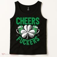 Cheers Fuckers St.Patricks Day Drinking Irish Tank Top thumb 2