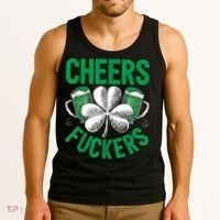 Cheers Fuckers St.Patricks Day Drinking Irish Tank Top thumb 3