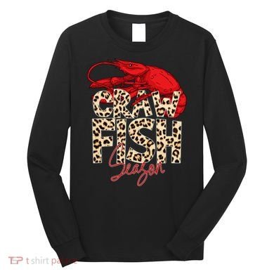 Craw Fish Season Lobster Lover Funny Long Sleeve Shirt