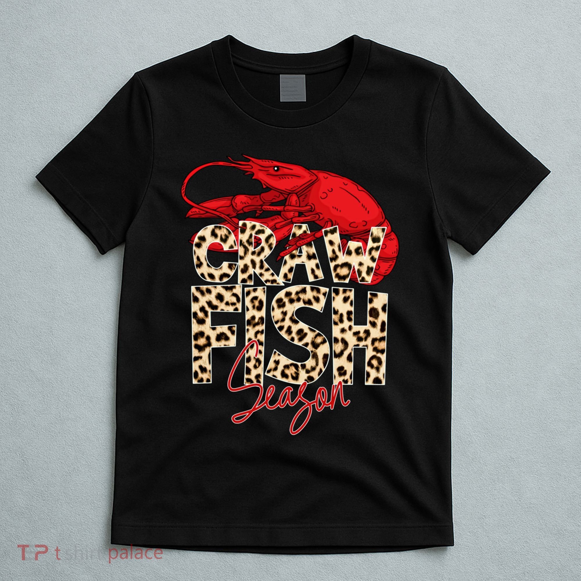 Craw Fish Season Lobster Lover Funny T-Shirt