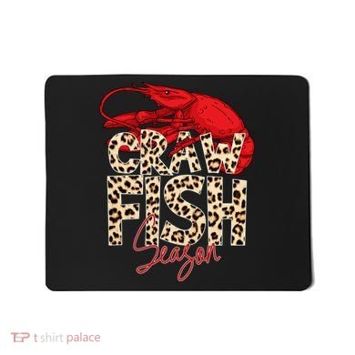 Craw Fish Season Lobster Lover Funny Mousepad