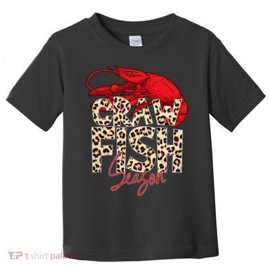Craw Fish Season Lobster Lover Funny Toddler T-Shirt