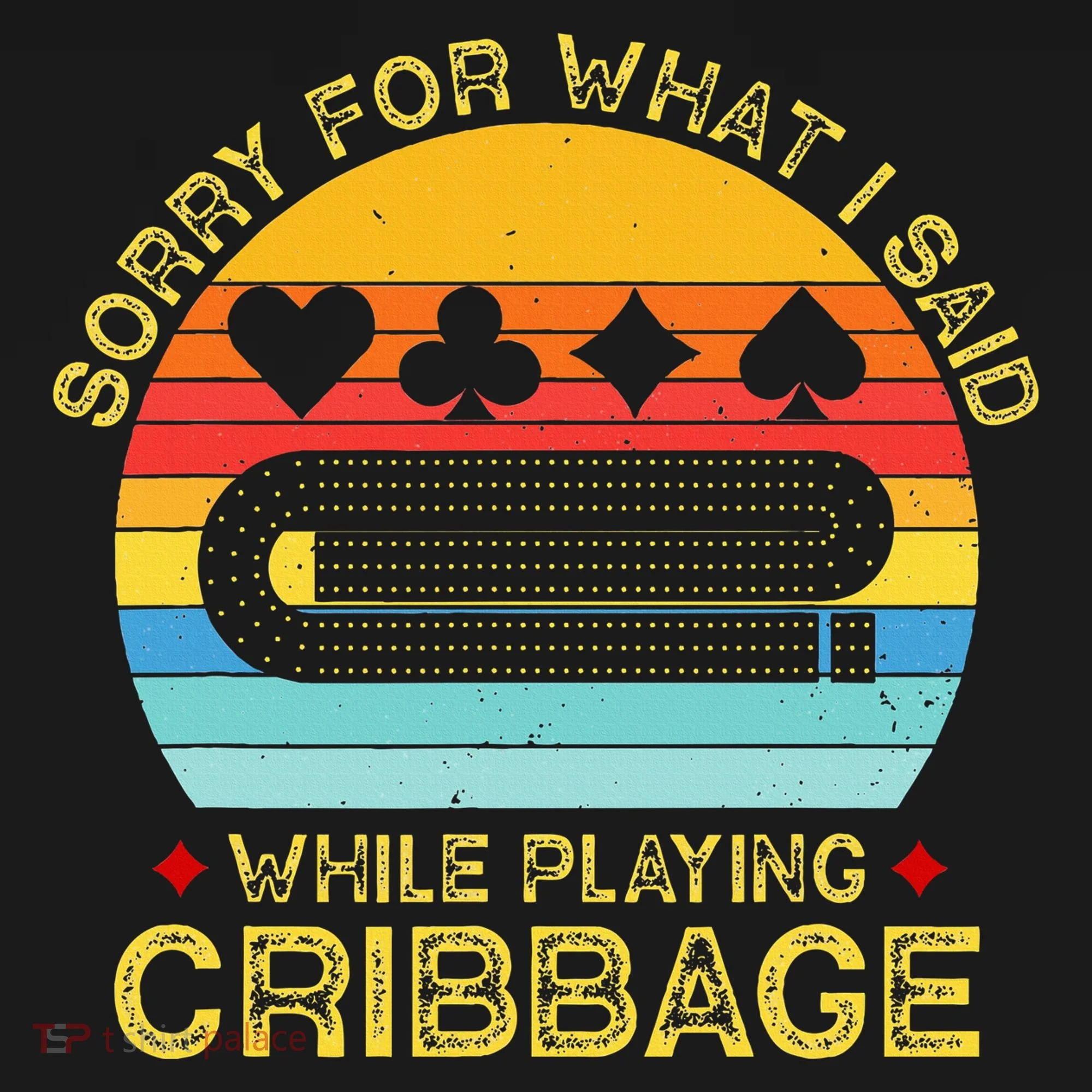 Cribbage Funny Sorry For What I Said While Playing Doggie Tank