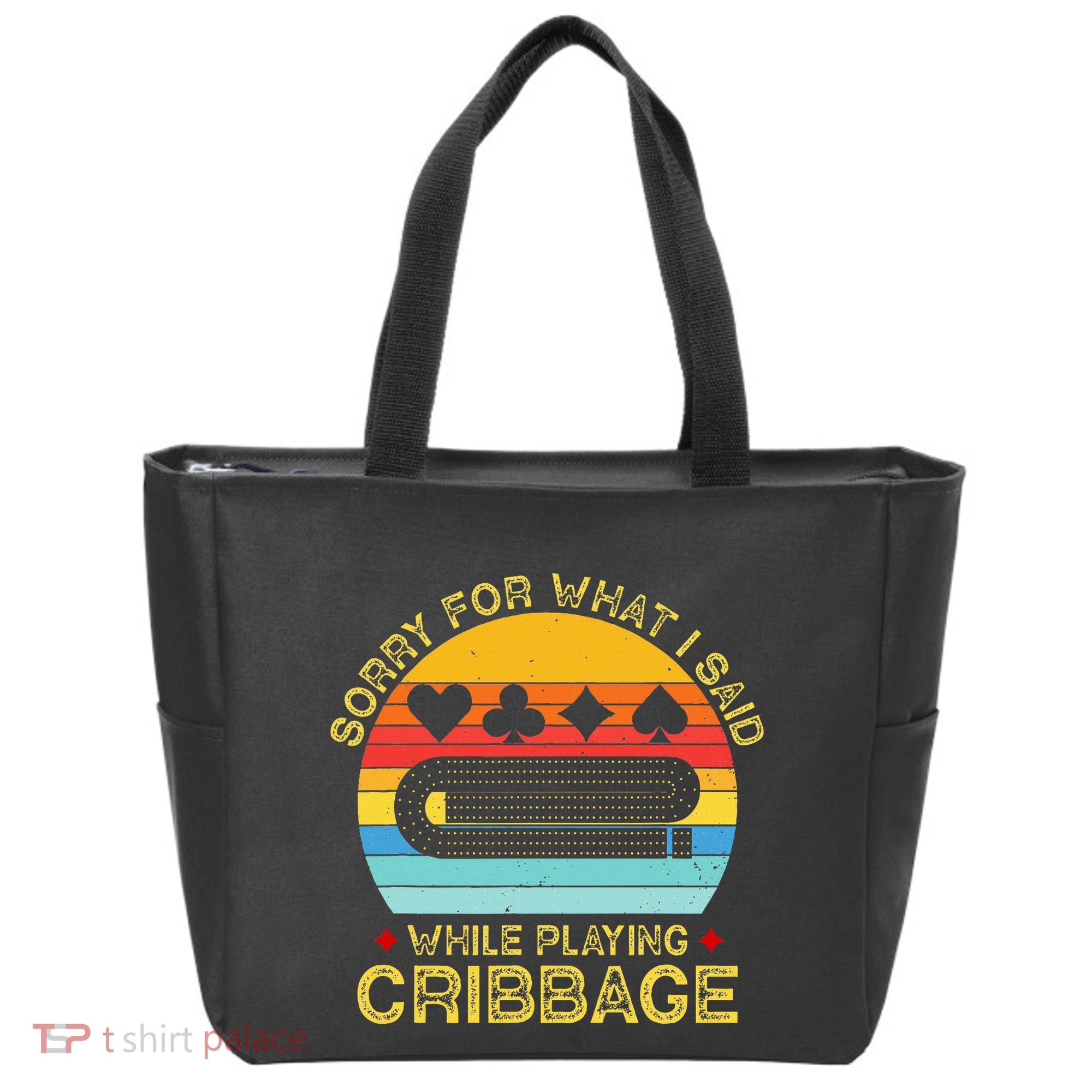 Cribbage Funny Sorry For What I Said While Playing Tote Bag