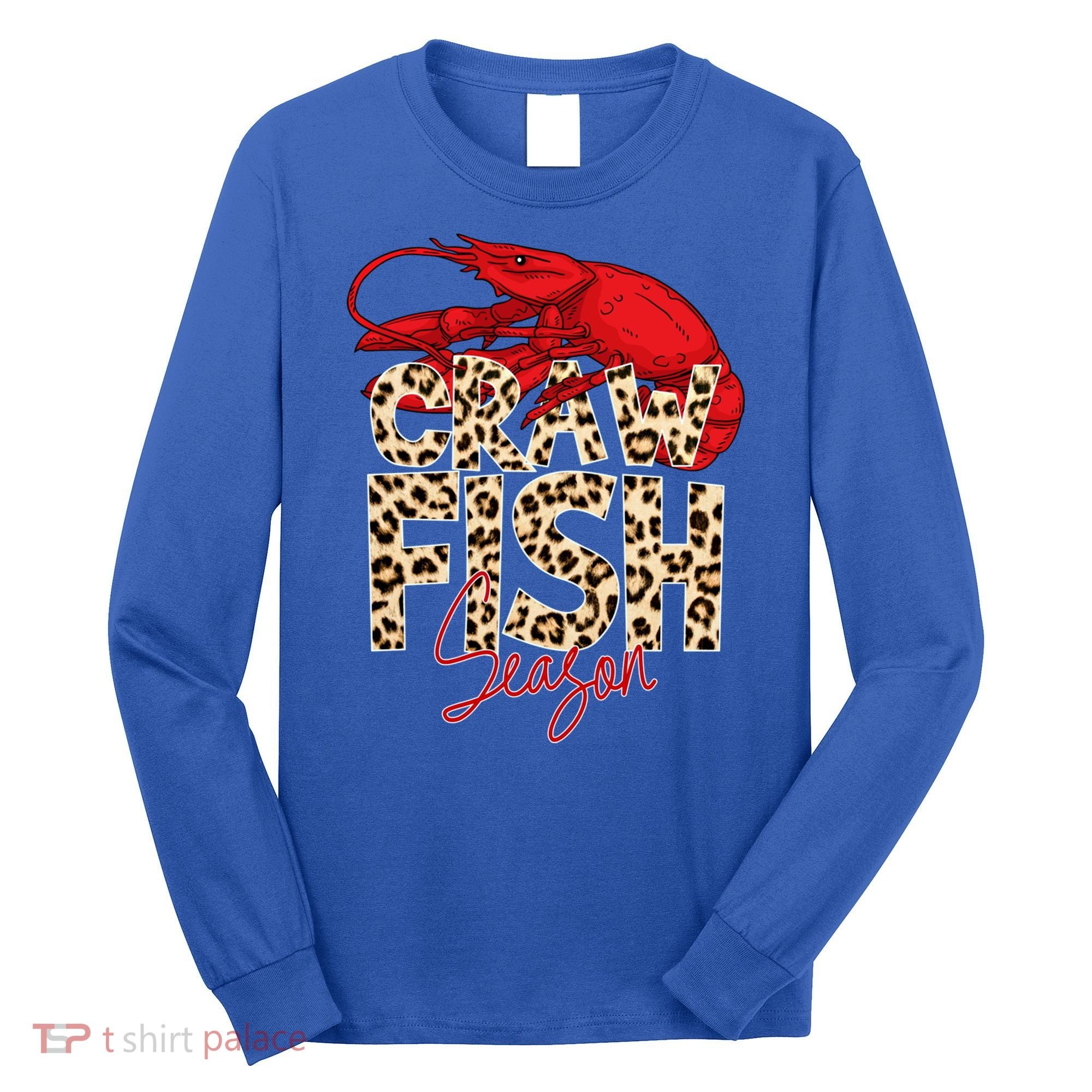 Craw Fish Season Leopard Funny Crawfish Boil Lobster Cajun Gift Long Sleeve Shirt