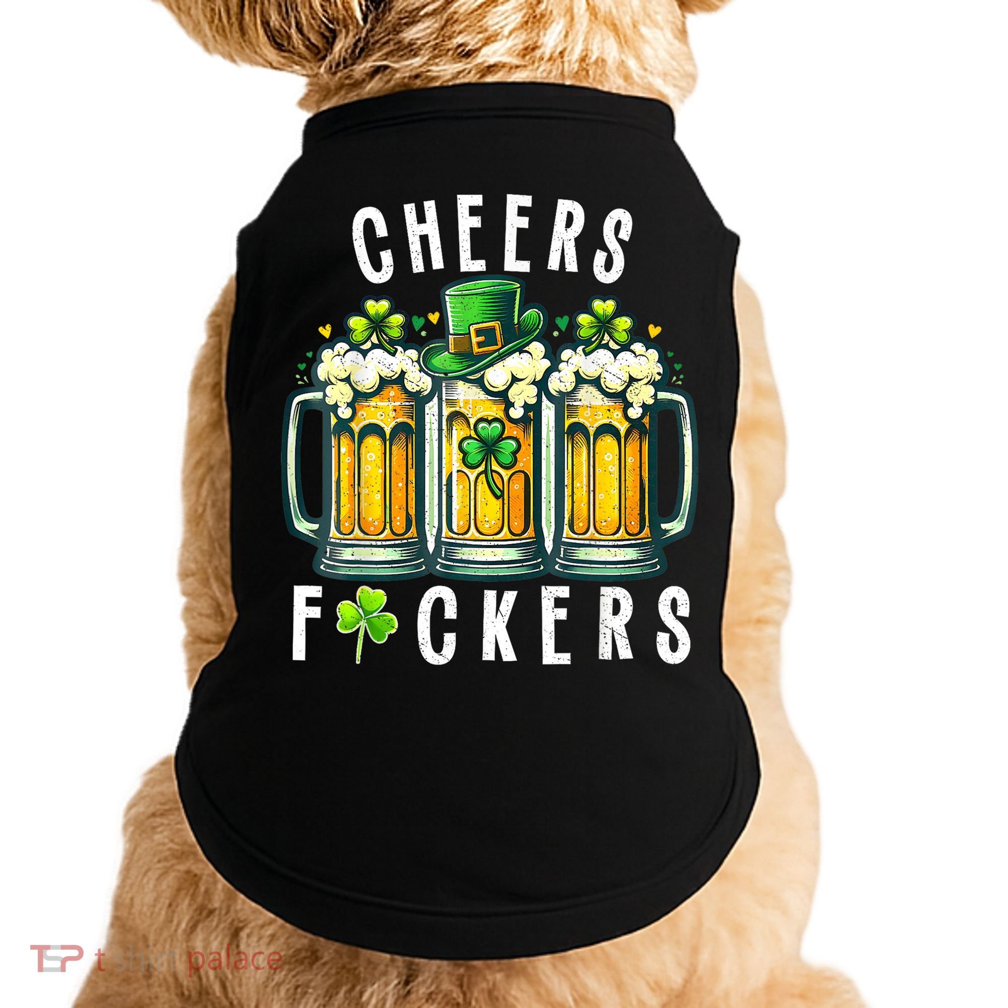 Cheers Fuckers St Patricks Day Funny Beer Drinking Mugs Doggie Tank