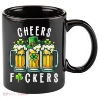 Cheers Fuckers St Patricks Day Funny Beer Drinking Mugs 11oz C Handle Ceramic Mug thumb 0