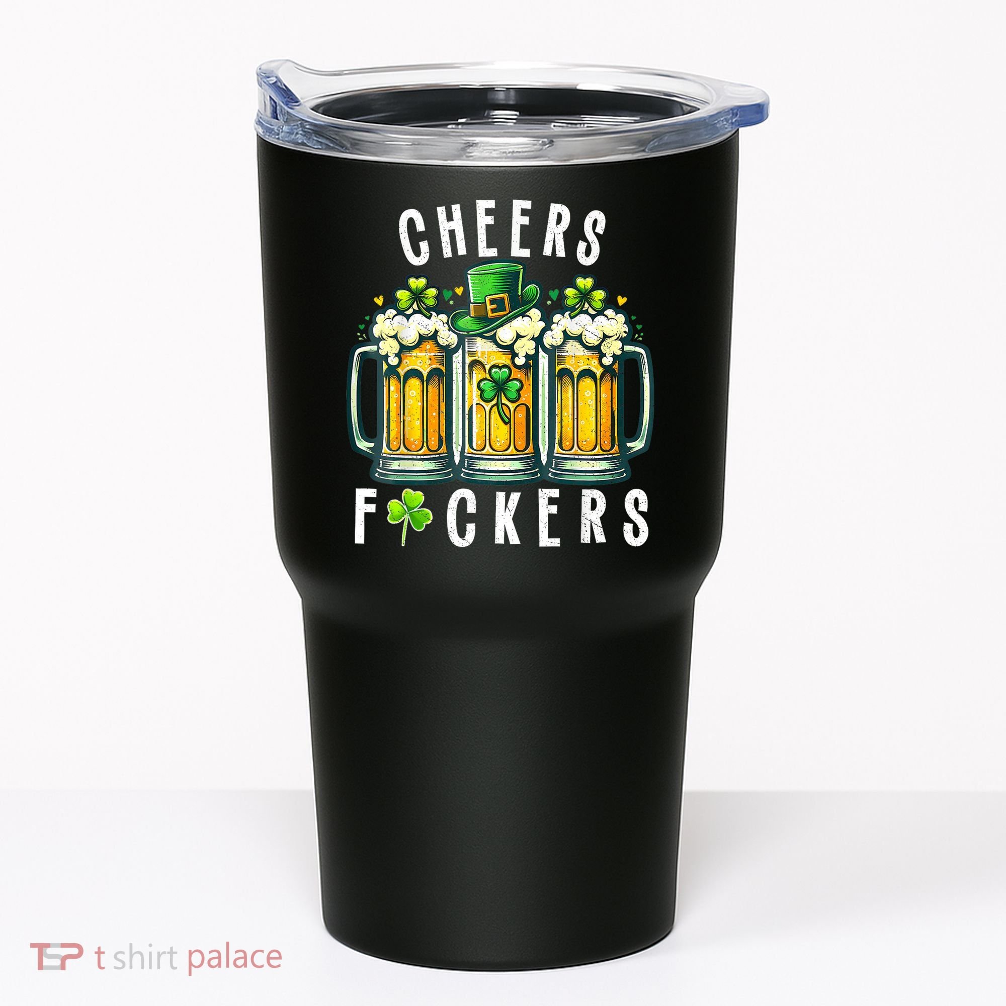 Cheers Fuckers St Patricks Day Funny Beer Drinking Mugs Tumbler