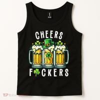 Cheers Fuckers St Patricks Day Funny Beer Drinking Mugs Tank Top thumb 2